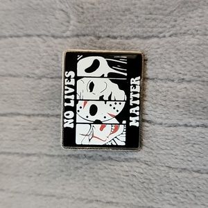 Funny Enamel Pin | Horror No Lives Matter
